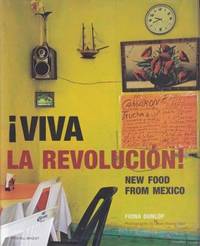 Viva la Revolution: new food from Mexico