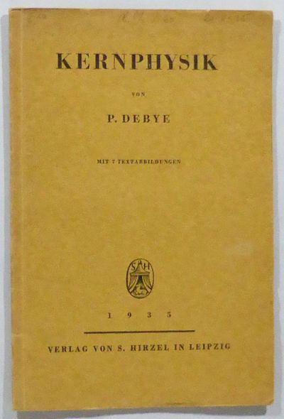 Kernphysik. Mit 7 Textabbildungen.