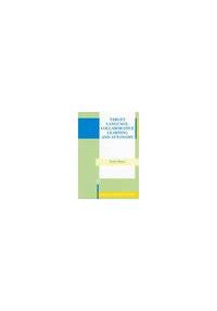 Target Language, Collaborative Learning and Autonomy: 5 (Modern Language in Practice)