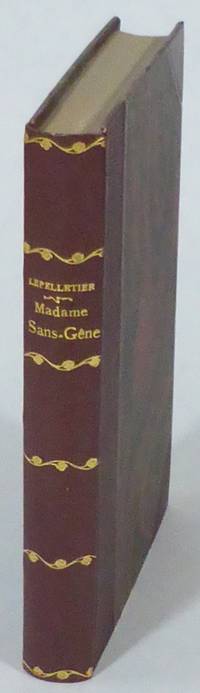 Madame Sans-Gêne. Efter Victorien Sardous och…