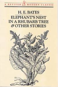 Elephant's Nest in a Rhubarb Tree & Other Stories