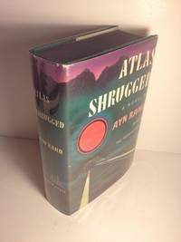 Atlas Shrugged by Rand, Ayn - 1957