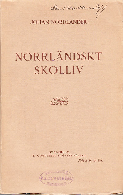 Norrländskt skolliv. Lärare och lärjungar vid…