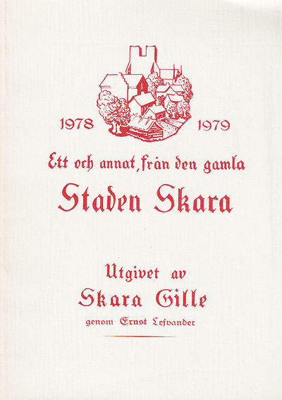 Ett och annat från den gamla staden Skara…