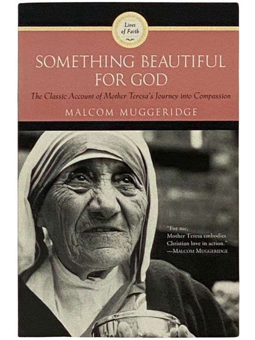 Something Beautiful for God: Mother Teresa of Calc