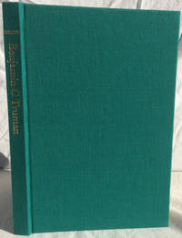Benjamin C. Truman: California Booster & Bon Vivant