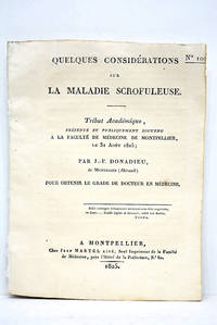 Quelques considérations sur la maladie scrofuleuse. Tribut académique...