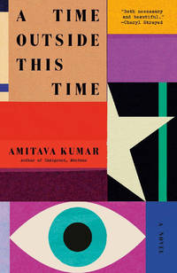 A Time Outside This Time: A novel