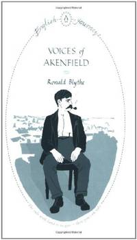 English Journeys Voices Of Akenfield