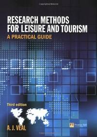 Research Methods for Leisure and Tourism: A Practical Guide