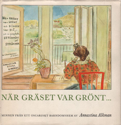 NÄR GRÄSET VAR GRÖNT... Minnen från ett oscariskt…