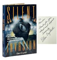 Silent Invasion; The Shocking Discoveries of a UFO Researcher