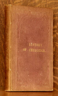 cover of THE HISTORY OF CHUDLEIGH DEVON, WITH A DESCRIPTION OF THE SURROUNDING SCENERY, SEATS, FAMILIES, ETC.