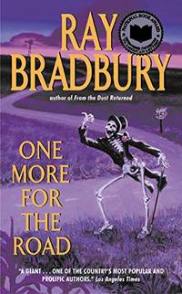 One More for the Road by Bradbury, Ray