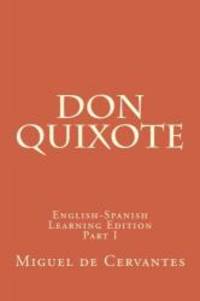 image of Don Quixote: Don Quixote: English-Spanish Learning Edition (Volume 1)