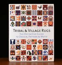 Tribal and Village Rugs The Definitive Guide to Traditional Patterns and  Motifs