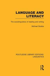 Language and Literacy: The Sociolinguistics of Reading and Writing