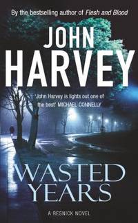 Wasted Years (A Resnick Novel)