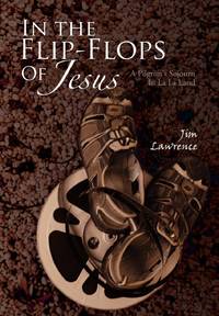 In the Flip- Flops of Jesus