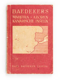 Madeira. Kanarische Inseln. Azoren. Westküste von Marokko. Handbuch für Reisende