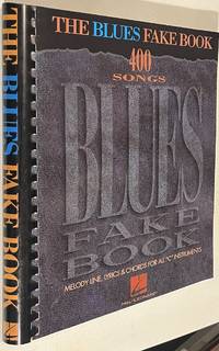 The Blues Fake Book | Comprehensive Blues Sheet Music for Piano and C Instruments with Melody...