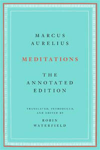 Meditations: The Annotated Edition