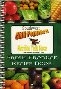 Southwest Chili Peppers Fresh Produce Recipe Book