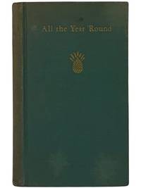 All the Year 'Round: A Day Book