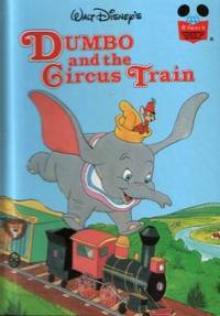 Walt Disney Productions presents Dumbo and the circus train
