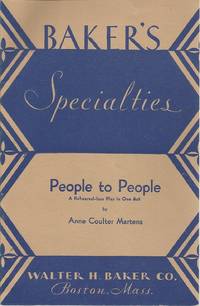 People to People: A Re-hearsal-less Play in One Act by Anne Coulter Martens - Paperback - 1957 - from The Book Junction (SKU: 30403)