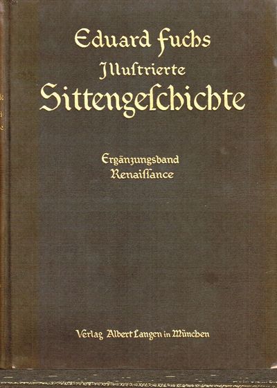 Illustrierte Sittengeschichte von Mittelalter bis…