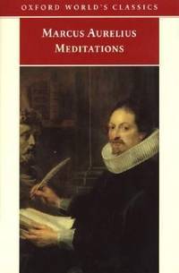 The Meditations of Marcus Aurelius Antoninus : And a Selection from the Letters of Marcus and Fronto