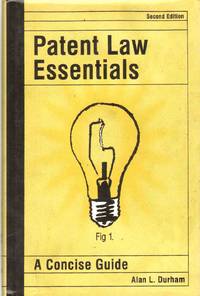 Patent Law Essentials A Concise Guide