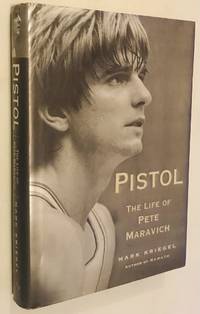 image of Pistol: The Life of Pete Maravich