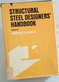 Structural steel designers' handbook