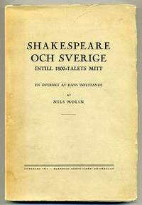 Shakespeare och Sverige intill 1800-talets mitt.…