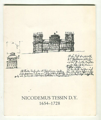 Nicodemus Tessin d.y. 1654–1728. Tessinska…