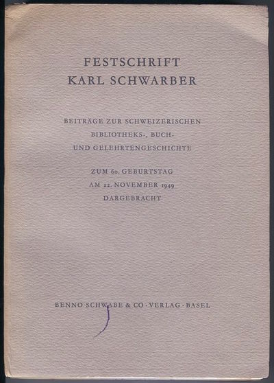 Festschrift Karl Schwarber. Beiträge zur…