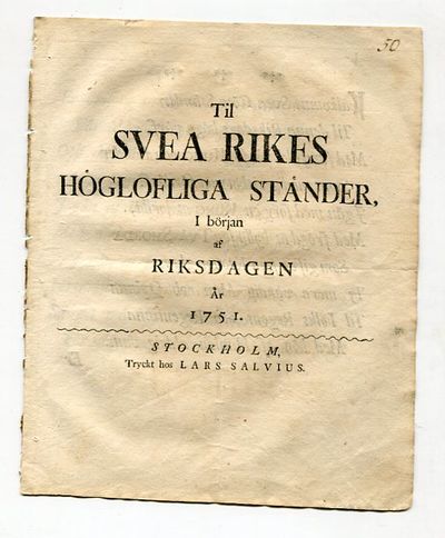 Til Svea rikes höglofliga ständer, i början af…