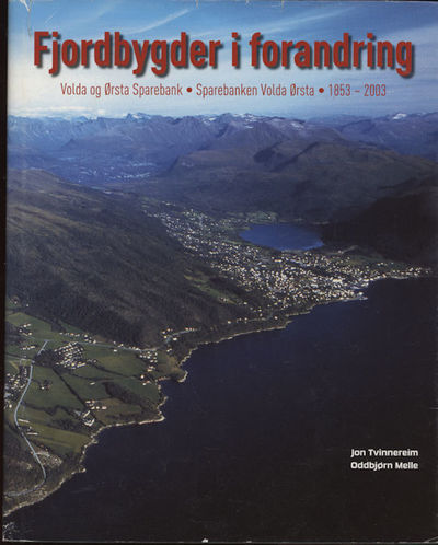 Fjordbygder i forandring. Volda og Ørsta…