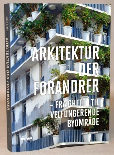 Arkitektur der forandrer - fra ghetto til…