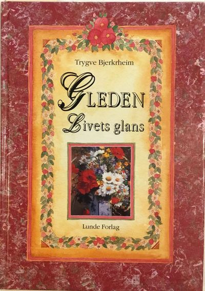 Gleden. Livets glans