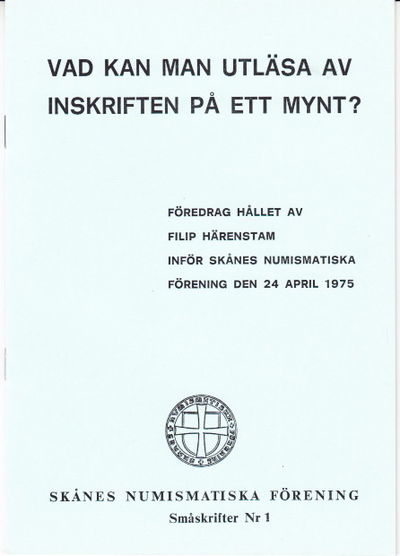 Vad kan man läsa av inskriften på ett mynt?.…