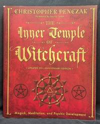 Inner Temple Of Witchcraft: Magick, Meditation and Psychic Development (Updated 20th Anniversary...