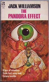 THE PANDORA EFFECT by Williamson, Jack - 1969