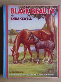 Black Beauty. A Story of the Ups and Downs of a Horse&#039;s Life by Sewell, Anna - 1933