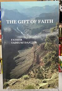 The Gift of Faith