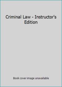 cover of Criminal Law - Instructor's Edition