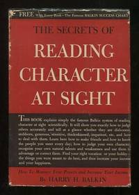 The Secrets of Reading Character at Sight: How to Measure Your Powers and  Increase Your Income