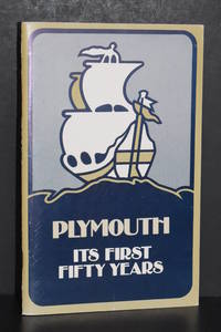 image of Plymouth; Its First Fifty Years
